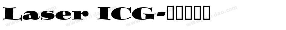 Laser ICG字体转换